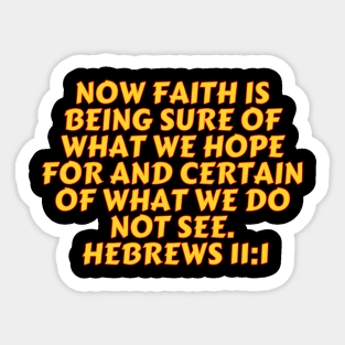 Bible Verse Hebrews 11:1 Sticker